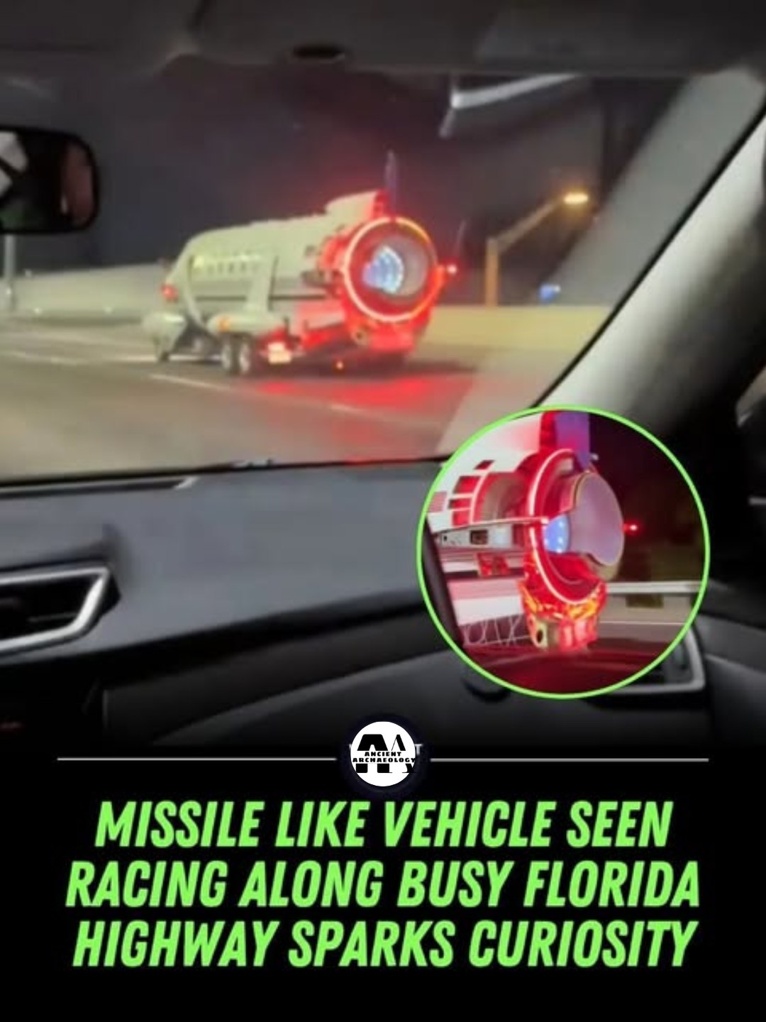 Có thể là hình ảnh về văn bản cho biết 'AACTИTT ARCHAECLOG MISSILE LIKE VEHICLE SEEN RACING ALONG BUSY FLORIDA HIGHWAY SPARKS CURIOSITY'